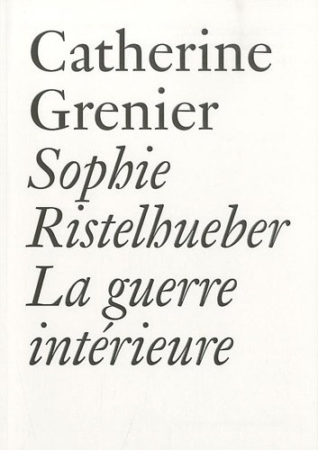 Sophie Ristelhueber : la guerre intérieure