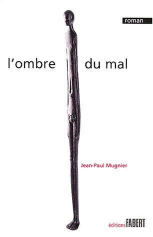 L'ombre du mal