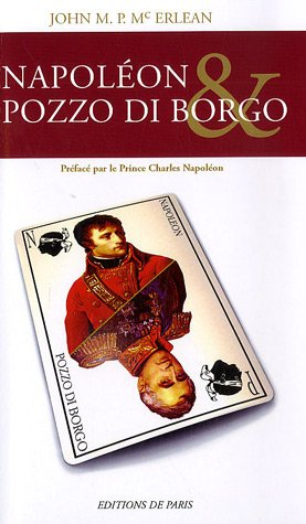 Napoléon & Pozzo Di Borgo : 1764-1821