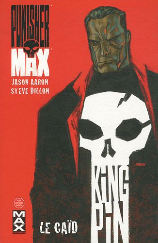 Punisher Max. Vol. 1. Le caïd