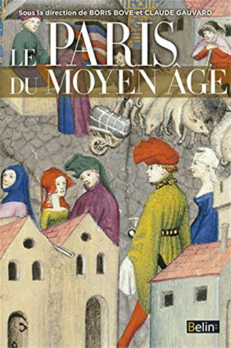 Le Paris du Moyen Age