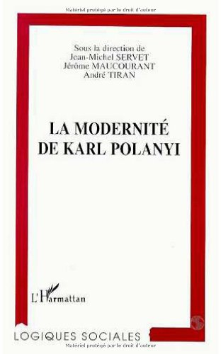 La modernité de Karl Polanyi