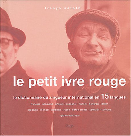 Le petit ivre rouge