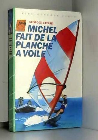 michel fait de la planche à voile (bibliothèque verte)