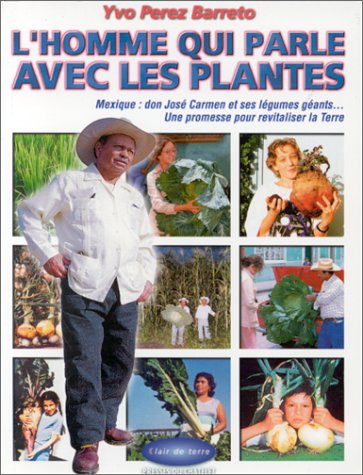 L'homme qui parle avec les plantes
