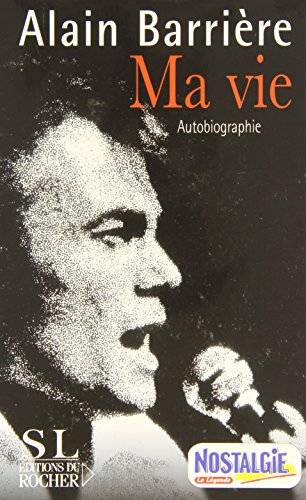 Ma vie : autobiographie