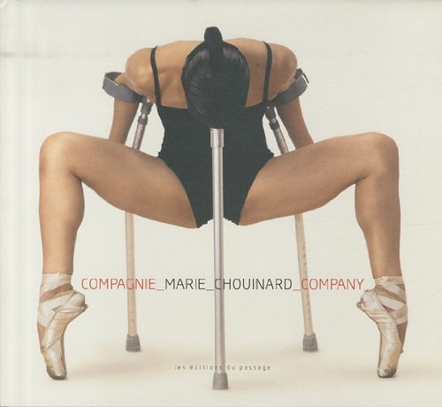 Compagnie Marie Chouinard. Marie Chouinard Company