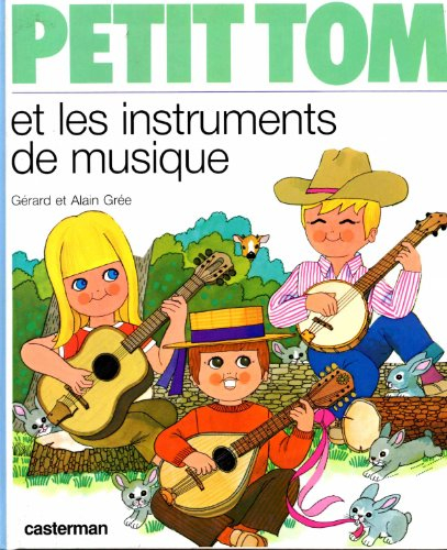 Petit Tom et les instruments de musique