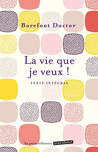 La vie que je veux !