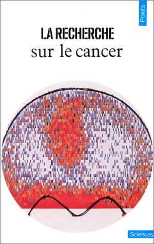 La Recherche sur le cancer