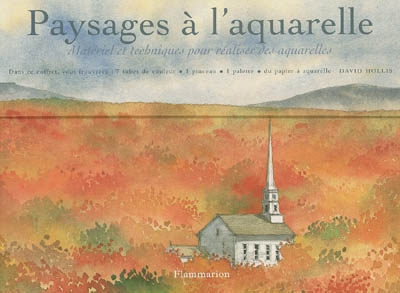 Paysages à l'aquarelle : matériel et techniques pour réaliser des aquarelles