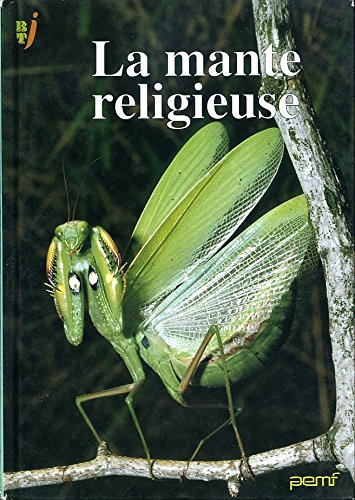 La mante religieuse (BTJ)