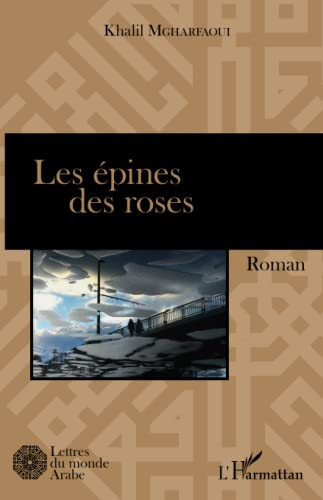 Les épines des roses