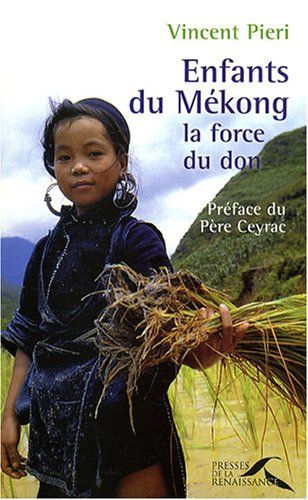 Enfants du Mékong : la force du don