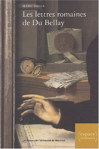 Les Lettres romaines de Du Bellay