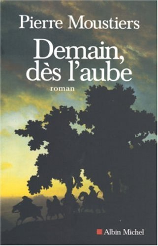 Demain, dès l'aube