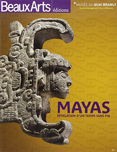Mayas : révélation d'un temps sans fin