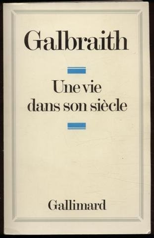 Une Vie dans son siècle