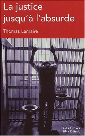 la justice jusqu'à l'absurde [édition en gros caractères]. : michael et becky pardue