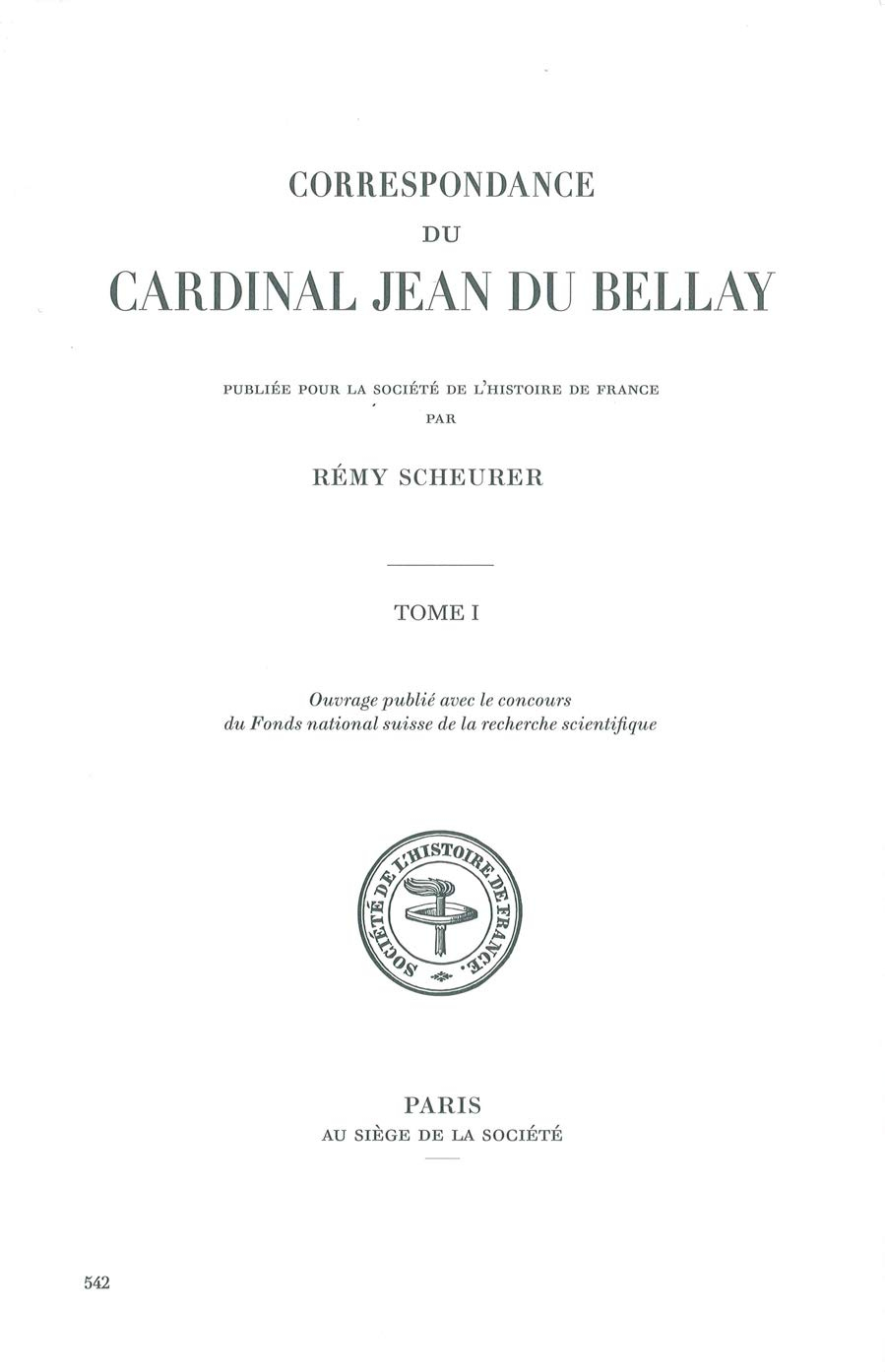 Correspondance du cardinal Jean du Bellay. Vol. 4. 1547-1548