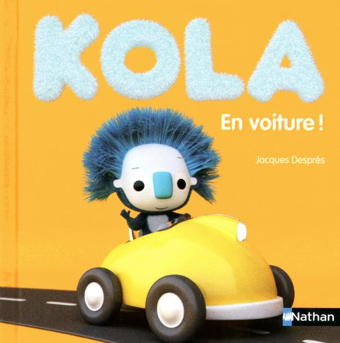 Kola. Vol. 3. En voiture !