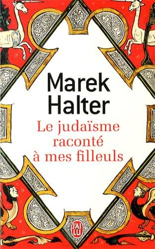 Le judaïsme raconté à mes filleuls