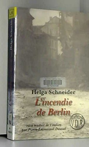 l'incendie de berlin