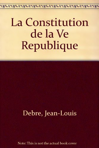 la constitution de la ve republique