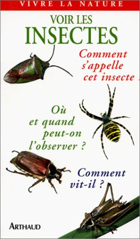 Voir les insectes
