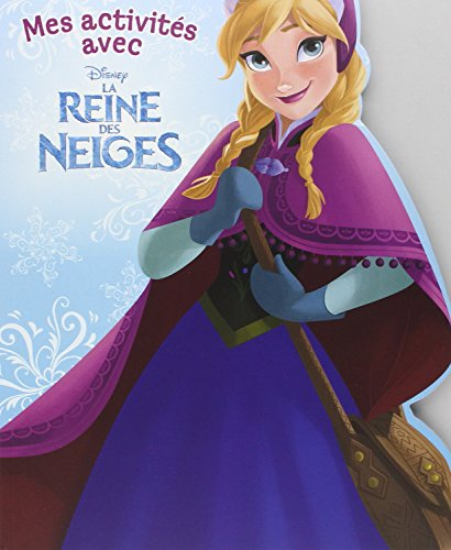 Mes activités avec la reine des neiges