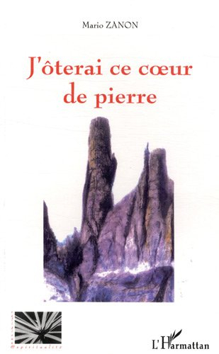 J'ôterai ce coeur de pierre