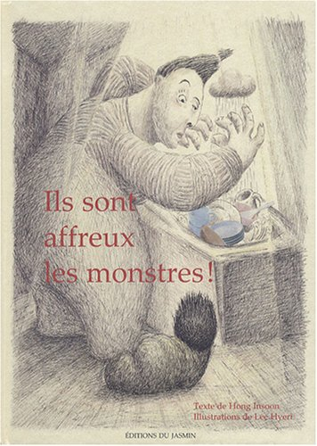 Ils sont affreux les monstres !