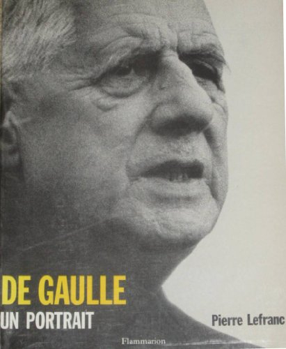 De Gaulle, un portrait