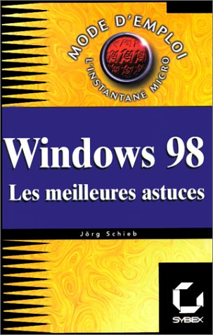 Les meilleures astuces pour Windows 98