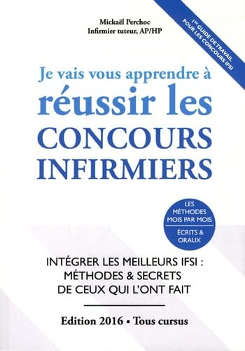 Je vais vous apprendre à réussir les concours infirmiers