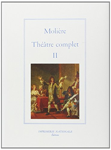 Théâtre complet. Vol. 2
