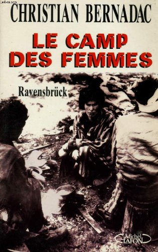 Le camp des femmes : Ravensbrück
