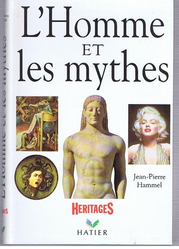 L'Homme et les mythes