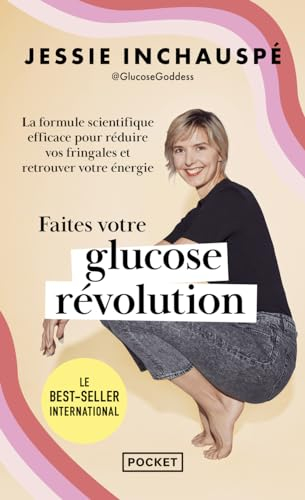 Faites votre glucose révolution : la formule scientifique efficace pour réduire vos fringales et ret
