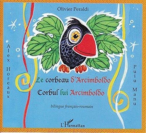 Le corbeau d'Arcimboldo. Corbul lui Arcimboldo