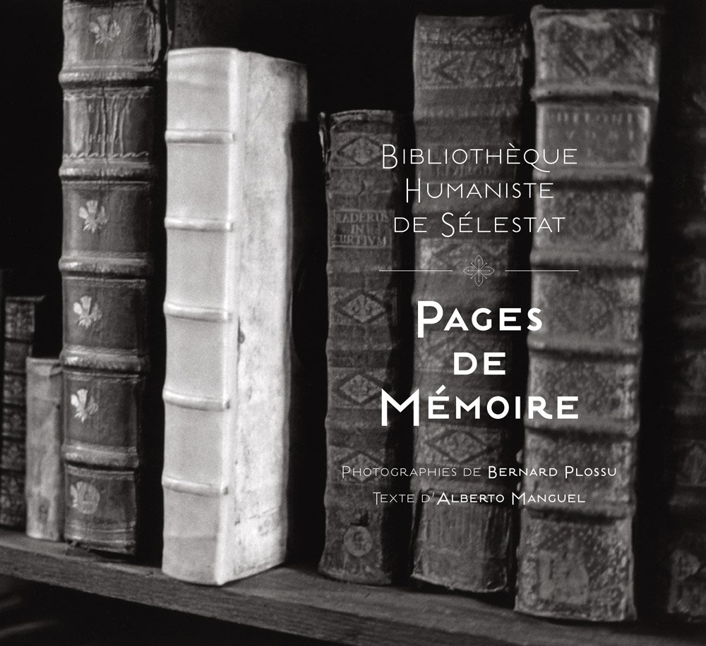 Bibliothèque humaniste de Sélestat : pages de mémoire