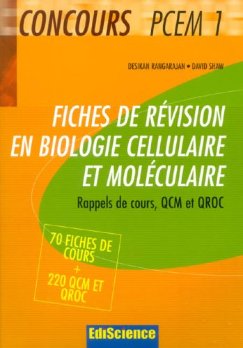 Fiches de révision en biologie cellulaire et moléculaire : rappel de cours, QCM et QROC corrigés