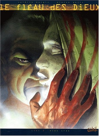 Le fléau des dieux. Vol. 2. Dies Irae