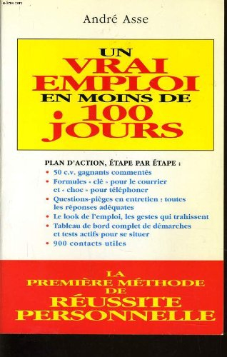 Un vrai emploi en moins de cent jours