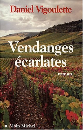 Vendanges écarlates