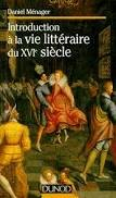 Introduction à la vie littéraire du XVIe siècle
