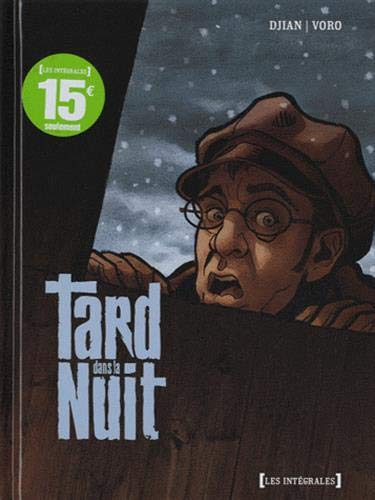 Tard dans la nuit
