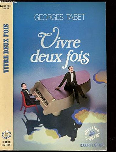 vivre deux fois