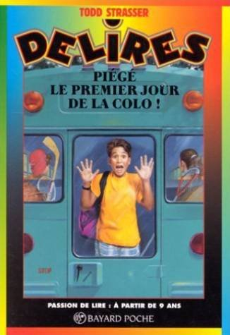 piégé le premier jour de la colo !