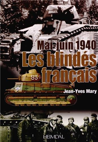 Les blindés français : mai-juin 1940